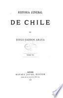 Historia jeneral de Chile: pte. 5. La colonia, desde 1700 hasta 1808 (continuacion)