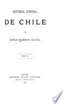 Historia jeneral de Chile: pte. 8. Afianzamiento de la independencia, de 1817 a 1820