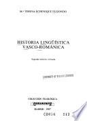 HISTORIA LINGUISTICA VASCO-ROMANICA