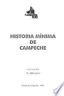 Historia mínima de Campeche