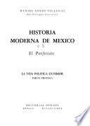 Historia moderna de México: -[6] La vida política exterior