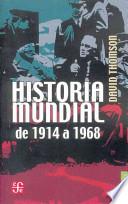 Historia mundial de 1914 a 1968