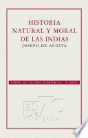 Historia natural y moral de las Indias