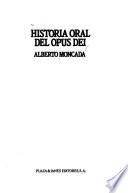 Historia oral del Opus Dei