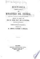 Historia primitiva y exacta del monasterio del Escorial
