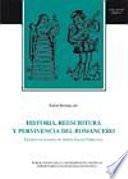 Historia, reescritura y pervivencia del romancero