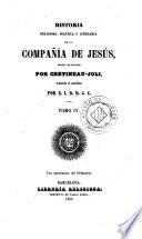 Historia religiosa, política y literaria de la Compañía de Jesús