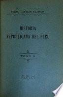Historia republicana del Perú ...