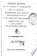 Historia secreta de la corte y gabinete de St. Cloud