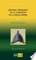 HISTORIA VERDADERA DE LA CONQUISTA DE LA NUEVA ESPAÑA
