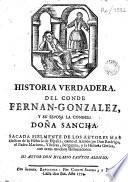 Historia verdadera del conde Fernan-Gonzalez y su esposa la condesa doña Sancha