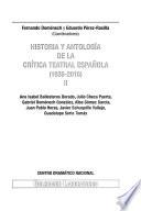Historia y antología de la crítica teatral española
