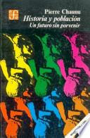 Historia y población