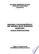 Historia y sociolingüística del Español en el Noroeste Argentino