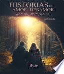 Historias de amor, desamor & otros romances