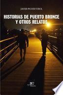 Historias de Puerto Bronce y otros relatos