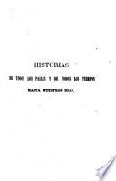 Historias de todos los países y de todos los tiempos hasta nuestros días...