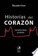 Historias del corazón / Stories from the heart