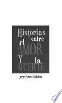 Historias entre el amor y la muerte