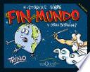 Historias sobre el fin del mundo y otras patrañas