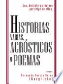 Historias Varias, Acr Sticos y Poemas