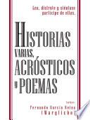 Historias Varias, Acrósticos Y Poemas