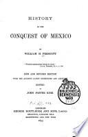 History of the Conquest of Mexico