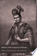 History of the Conquest of Mexico