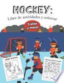 Hockey Libro de Actividades y Colorear 5 años y mayor