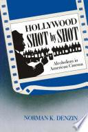 Hollywood Shot by Shot