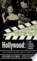 Hollywood: The Movie Lover's Guide