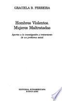 Hombres violentos, mujeres maltratadas