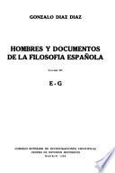 Hombres y documentos de la filosofía española: E-G