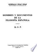 Hombres y documentos de la filosofía española: M-N-Ñ
