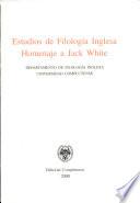Homenaje a Jack White. Estudios de filología inglesa