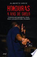 Honduras a Ras de Suelo