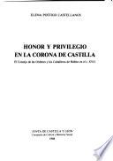 Honor y privilegio en La Corona de Castilla