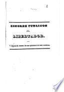 Honores publicos al Libertador [Bolivar] V. E. da cuenta de sus opiniones en esta cuestion