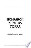 Honraron nuestra tierra