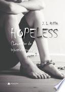 Hopeless (Leyendas de la injusticia social) Parte 2