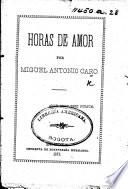 Horas de Amor. [Poems.]