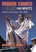 Horror Comics in Black and White