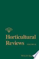 Horticultural Reviews, Volume 42