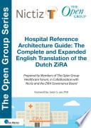 Hospital Reference Architecture Guide: The Complete and Expanded English translation of the Dutch ZiRA