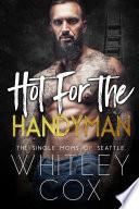 Hot for the Handyman