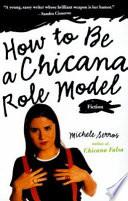 How to be a Chicana Role Model