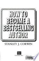 How to Become a Bestselling Author