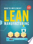 How To Implement Lean Manufacturing, Second Edition