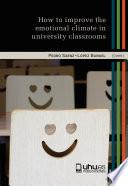 How to Improve the Emotional Climate in University Classrooms