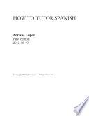 HOW TO TUTOR SPANISH